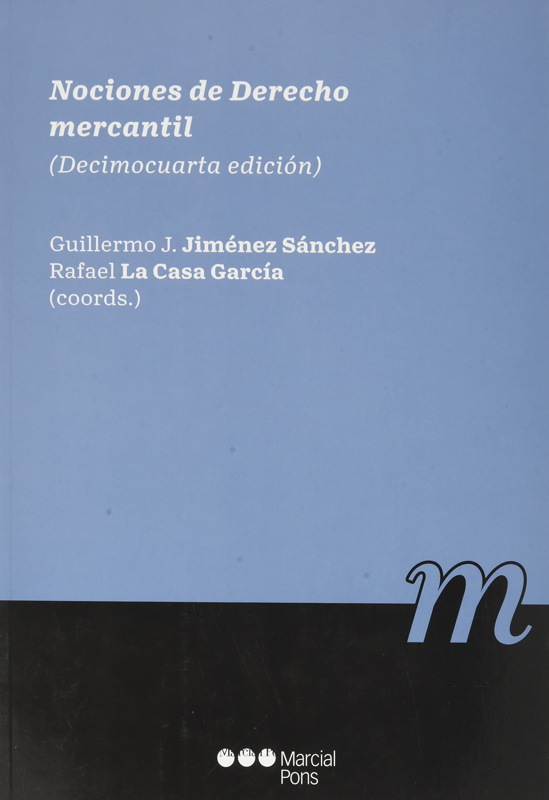 Nociones de Derecho mercantil: 14ª ed. (Manuales universitarios) Books