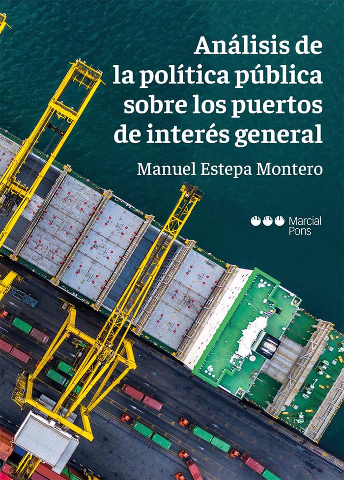 Análisis de la política pública sobre los puertos de interés general (Varios) Law