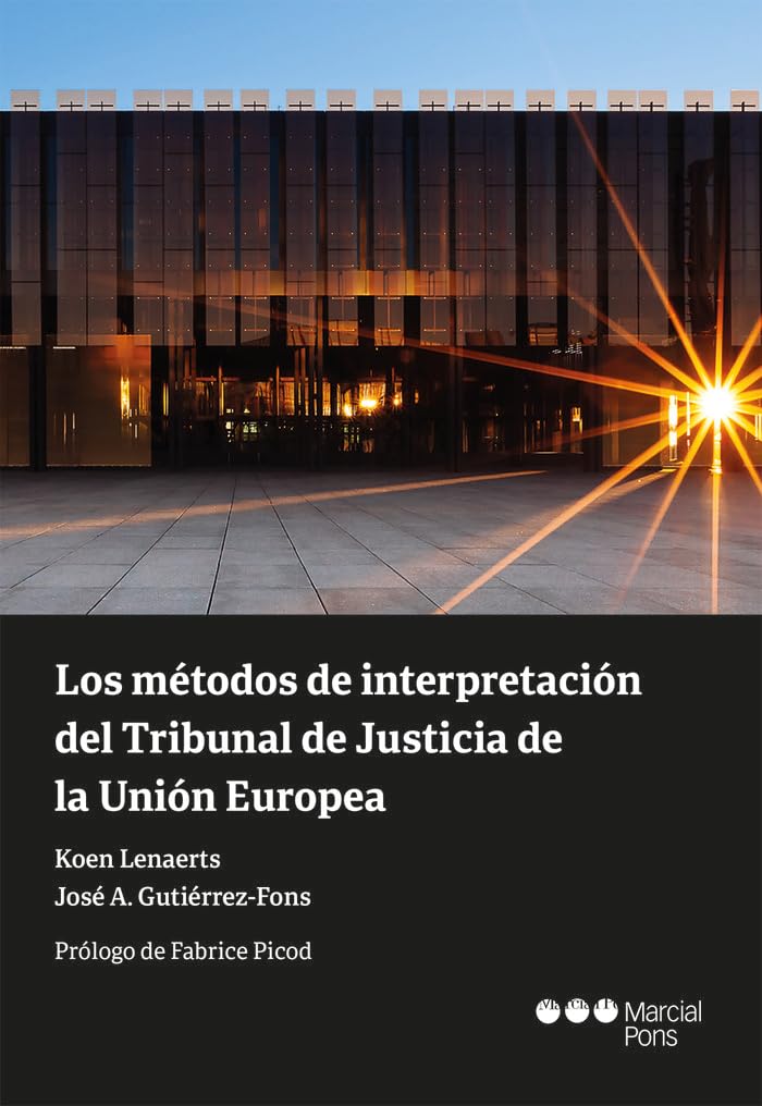 Los métodos de interpretación del Tribunal de Justicia de la Unión Europea Law