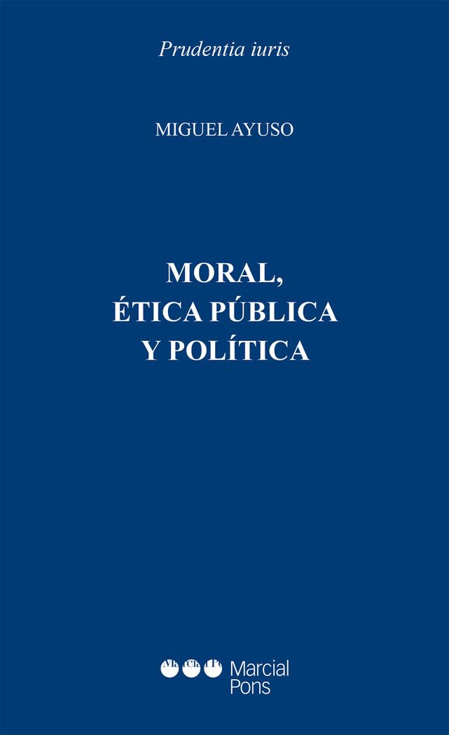 Moral, ética y política (Prudentia Iuris) Philosophy