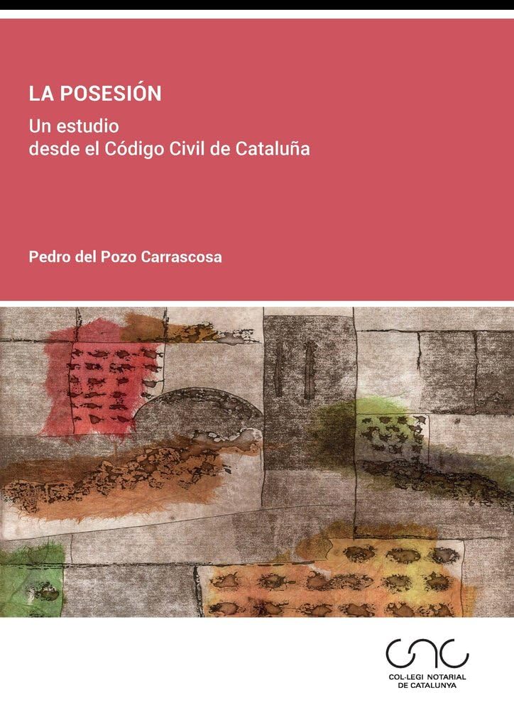 La posesión (Colegio Notarial de Cataluña) Law