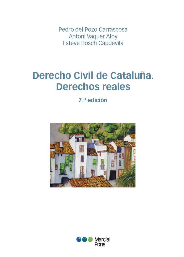 Derecho Civil de Cataluña. Derechos reales 7ª ed.: Derechos reales (Manuales Universitarios) Law