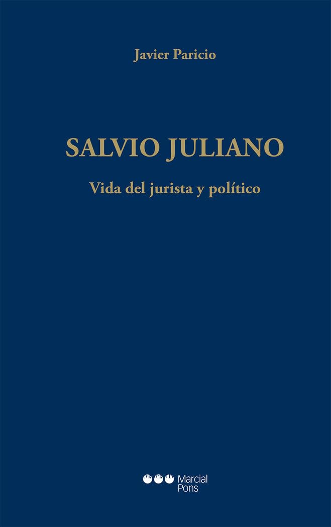 Salvio Juliano: Vida del jurista y político (Varios) Politics & History