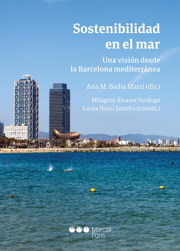 Sostenibilidad en el mar: Una visión desde la Barcelona mediterránea (Varios) Law