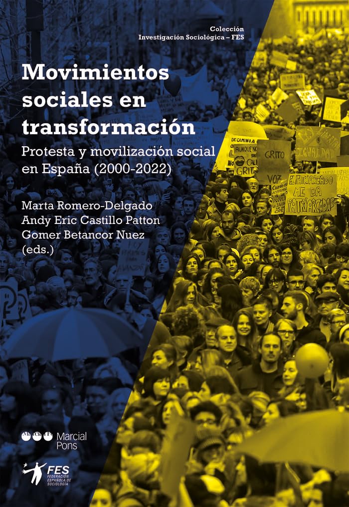 Movimientos sociales en transformación: Protesta y movilización social en España (2000-2022) (Investigación Sociológica - FES) Books