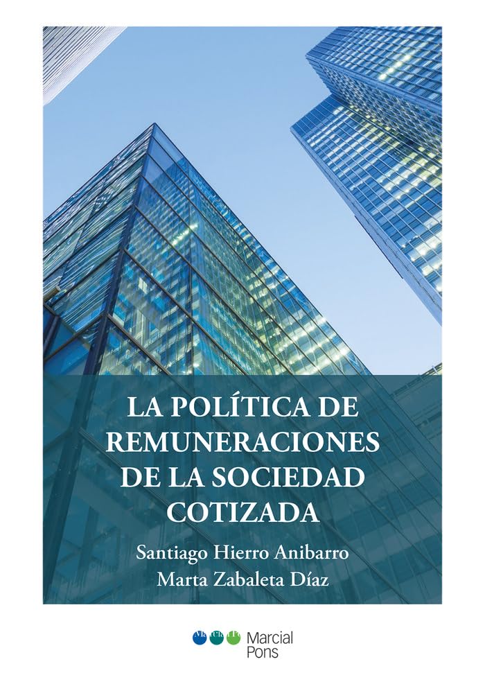 La política de remuneraciones de la sociedad cotizada (Varios) Books