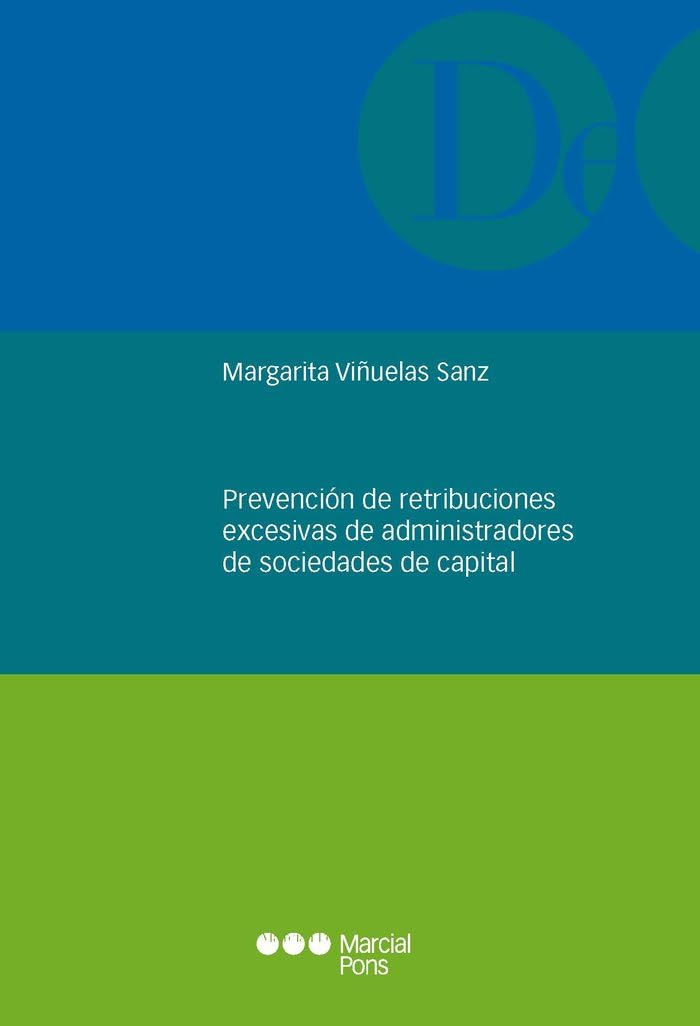 Prevención de retribuciones excesivas de administradores de sociedad de capital (Monografías jurídicas) Business, Finance & Career