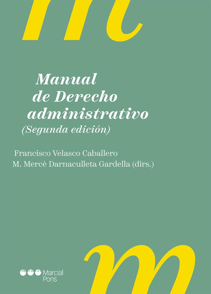 Manual de Derecho administrativo 2.ª ed (Manuales universitarios) Law
