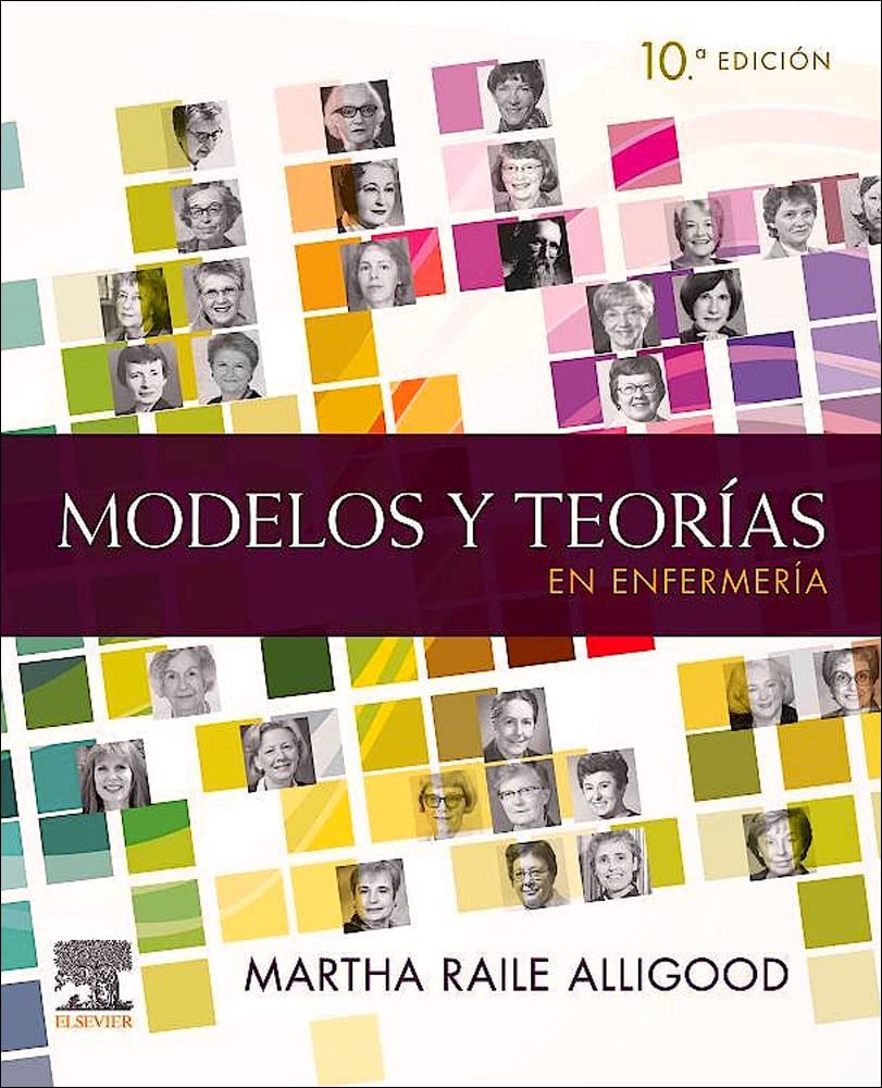 MODELOS Y TEORIAS EN ENFERMERIA 10ª ED Books