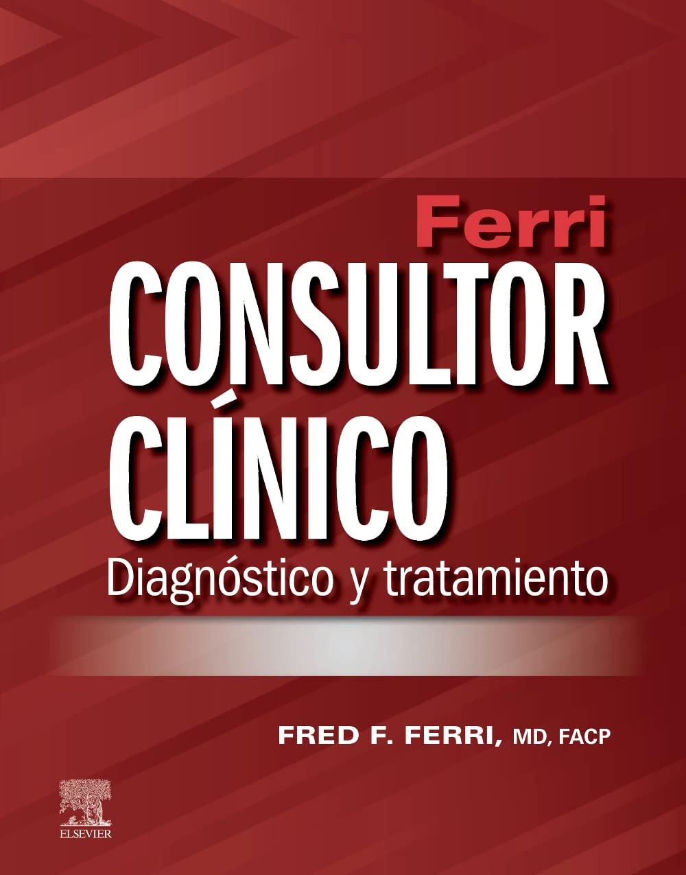 Ferri. Consultor clínico. Diagnóstico y tratamiento Medicine