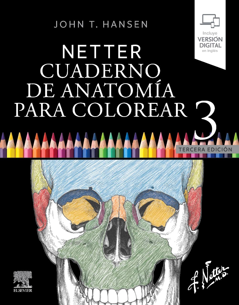 Netter. Cuaderno de anatomía para colorear: 2ª ed. revisada Medicine