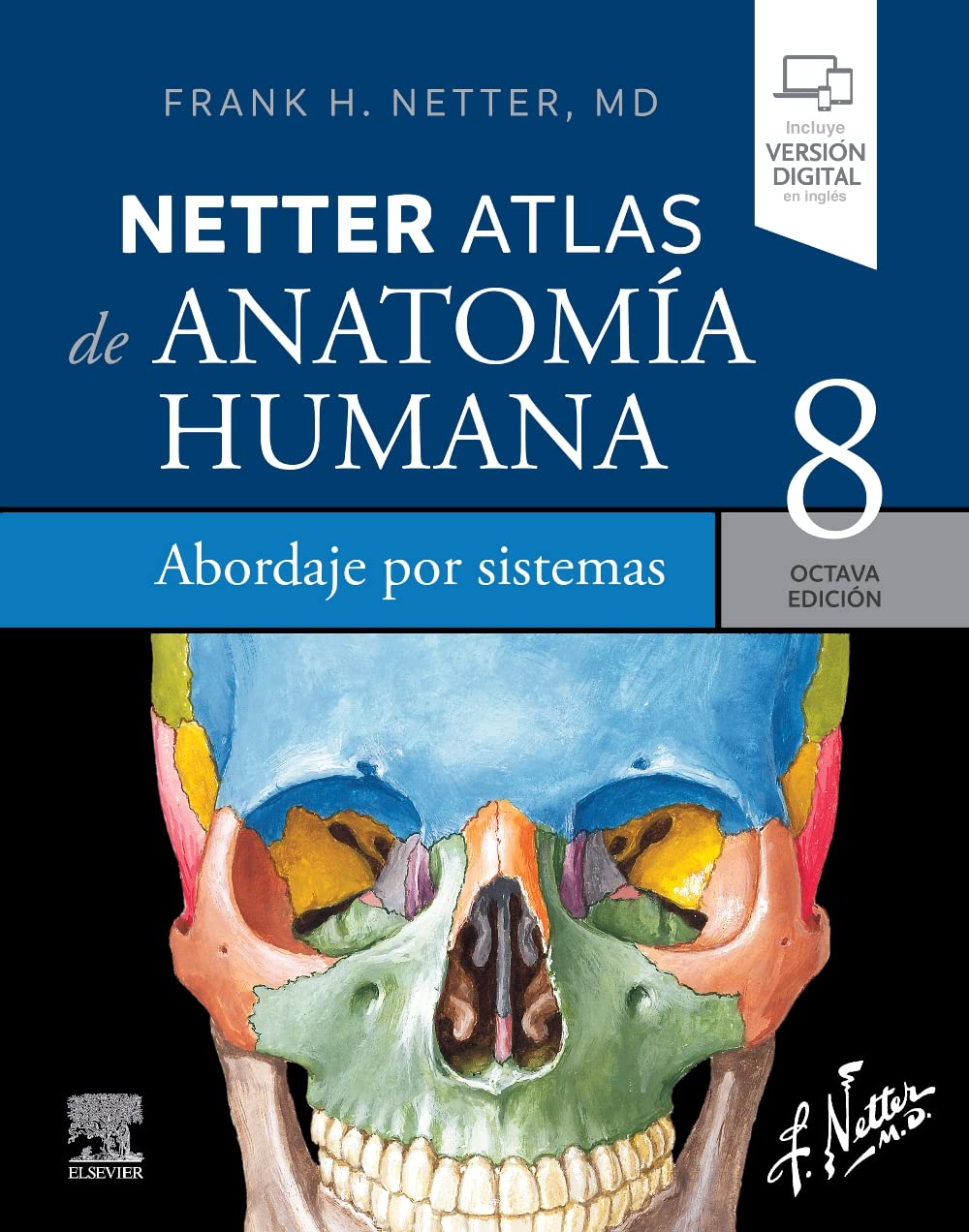 Netter. Atlas de anatomía humana. Abordaje por sistemas Medicine