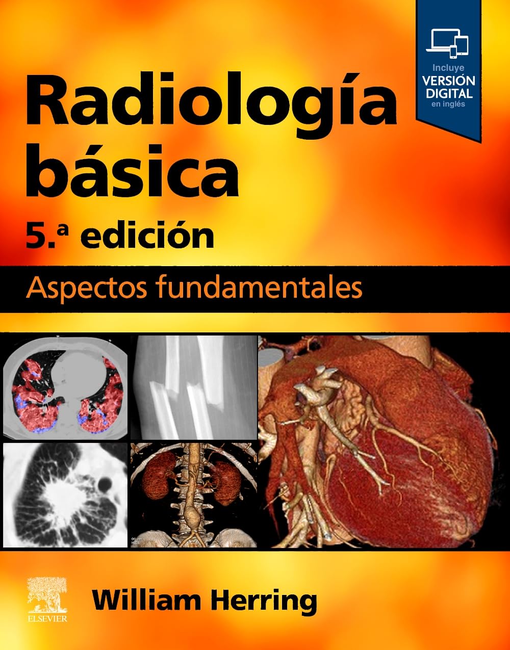 Radiología básica (5ª ed.): Aspectos fundamentales Medicine