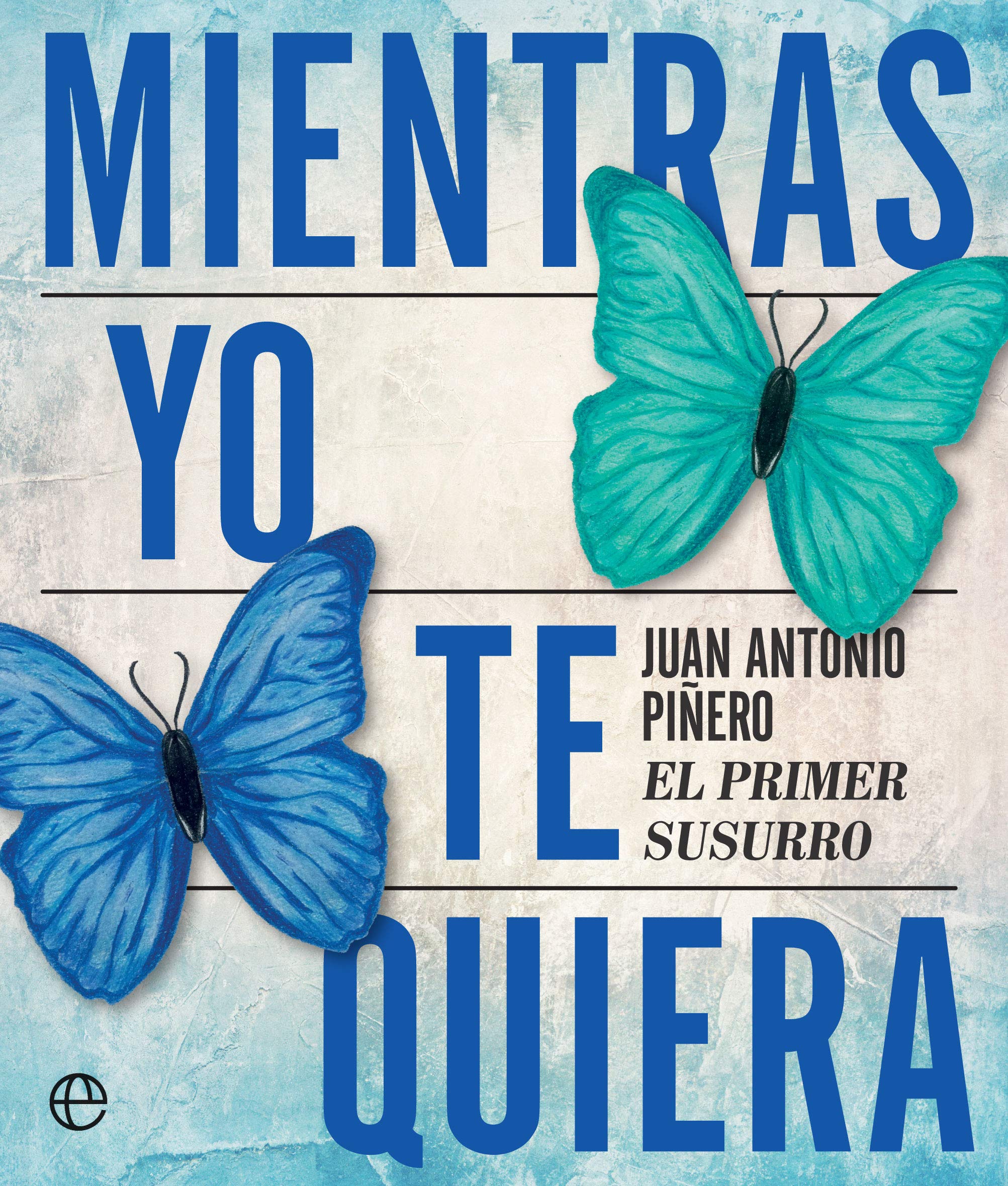 Mientras yo te quiera (Fuera de colección) Books