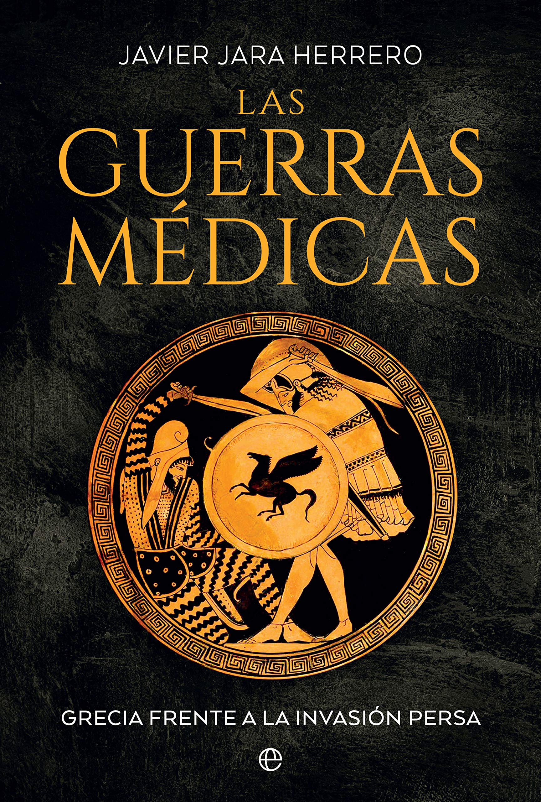 Las guerras médicas: Grecia frente a la invasión persa book