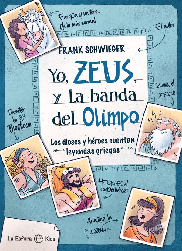 Yo, Zeus, y la banda del Olimpo (La Esfera Kids) Non-fiction