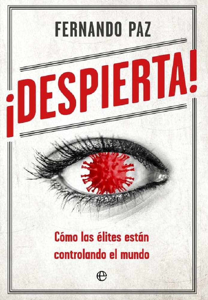 ¡Despierta!: Cómo las élites están controlando el mundo book