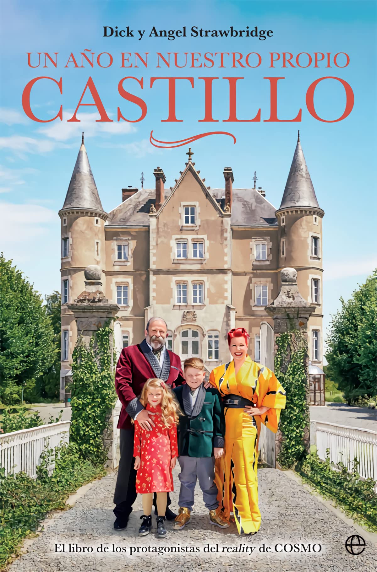 Un año en nuestro propio castillo: El libro de los protagonistas del reality de COSMO (Fuera de colección) Books