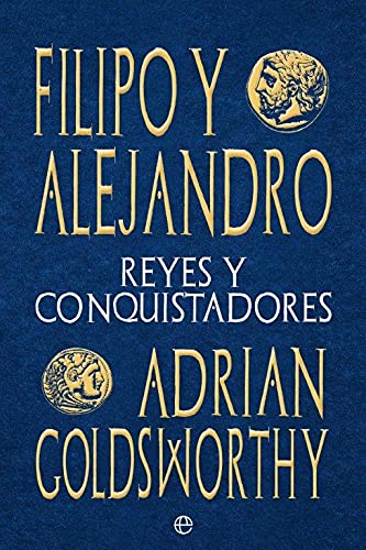 Filipo y Alejandro: Reyes y conquistadores (Historia) Memories