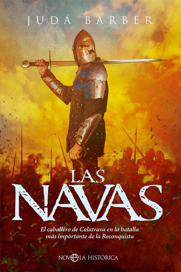 Las Navas: El caballero de Calatrava en la batalla más importante de la Reconquista book