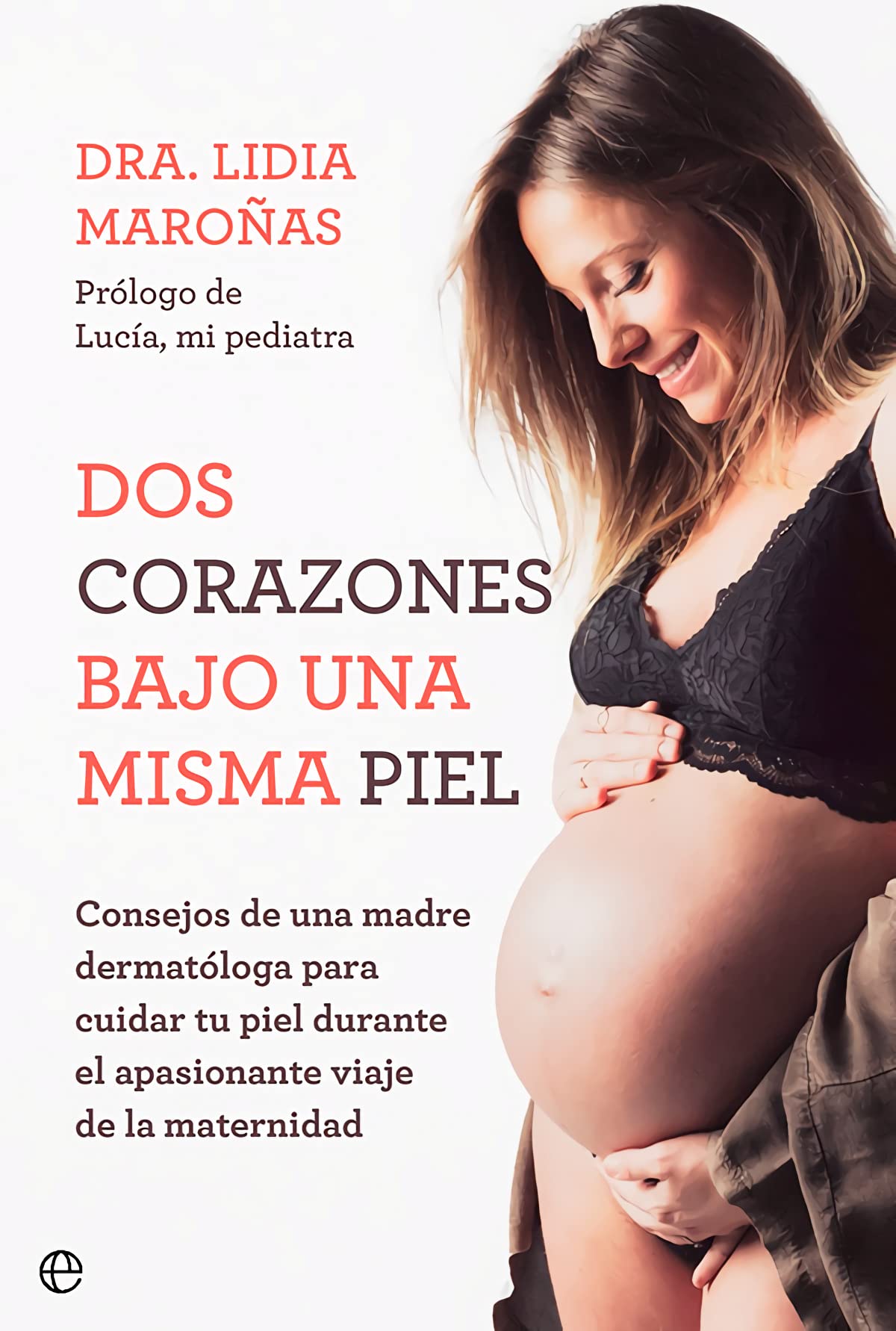 Dos corazones bajo una misma piel book