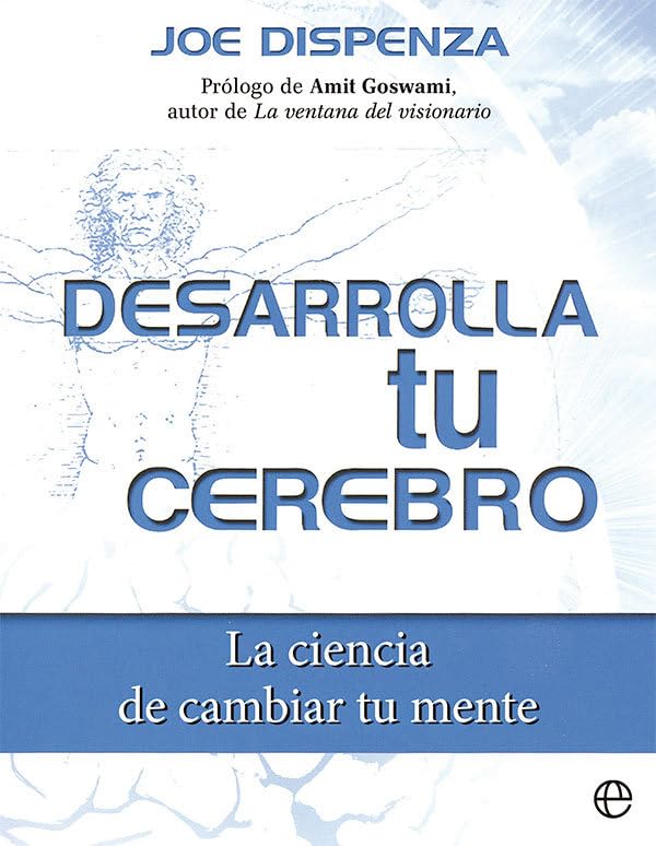 Desarrolla tu cerebro: La ciencia de cambiar tu mente book