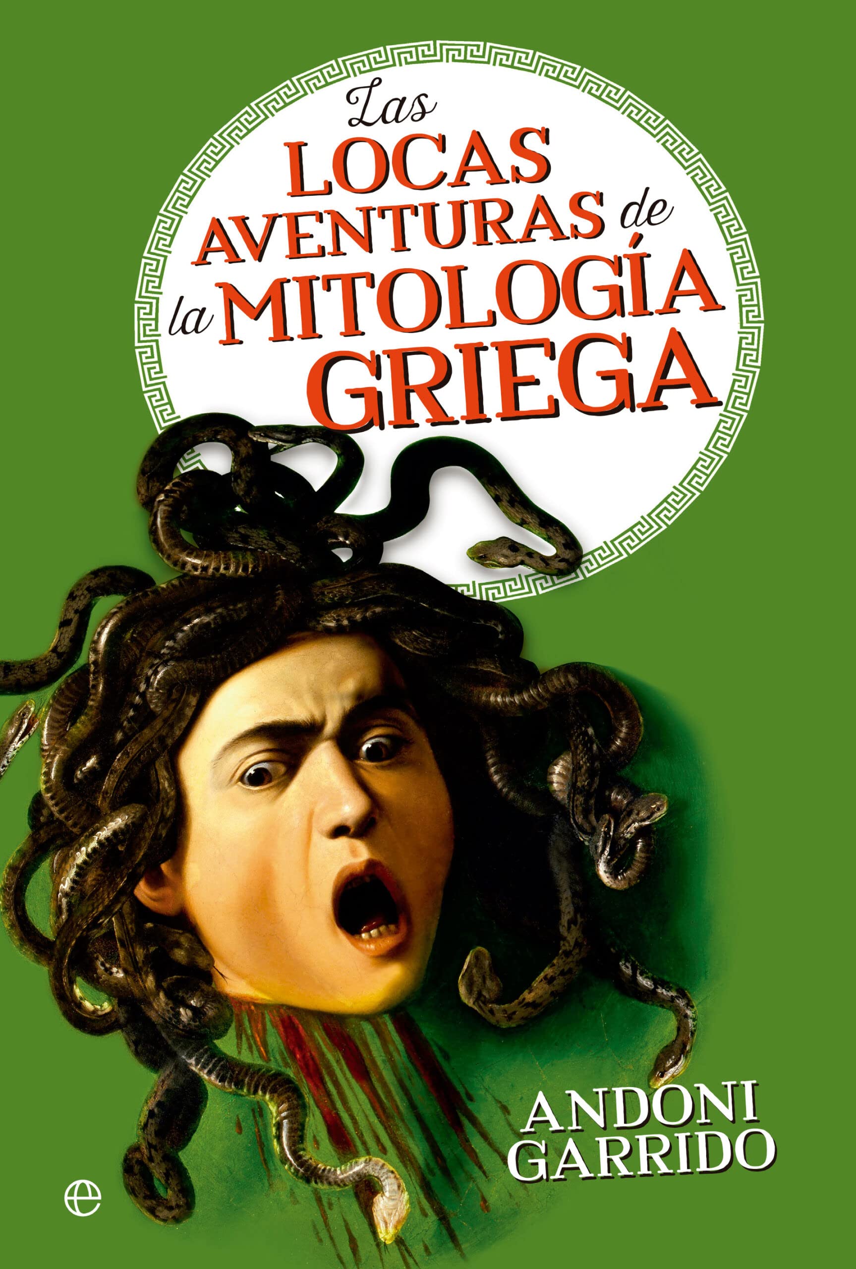 Las locas aventuras de la mitología griega book