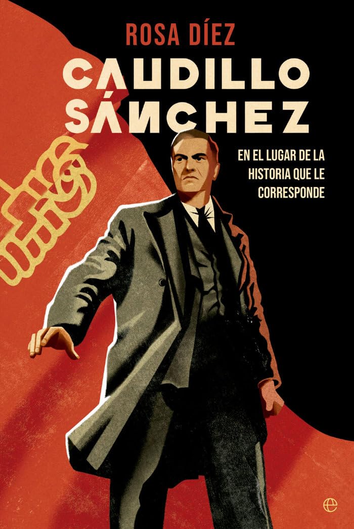 Caudillo Sánchez: En el lugar de la historia que le corresponde book