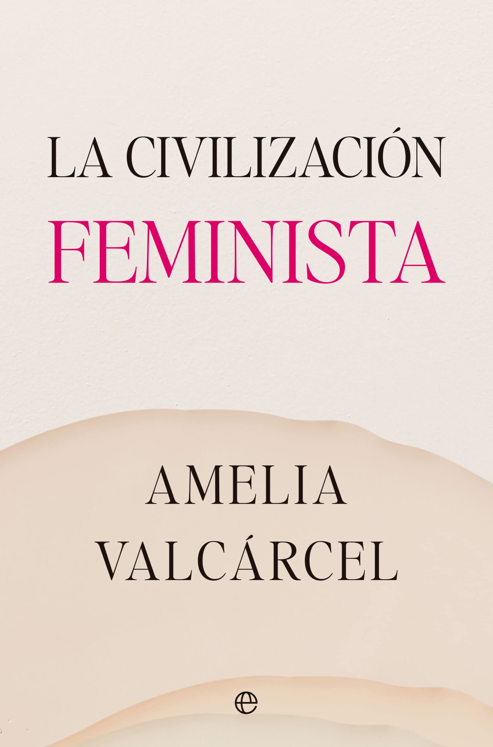 La civilización feminista Books