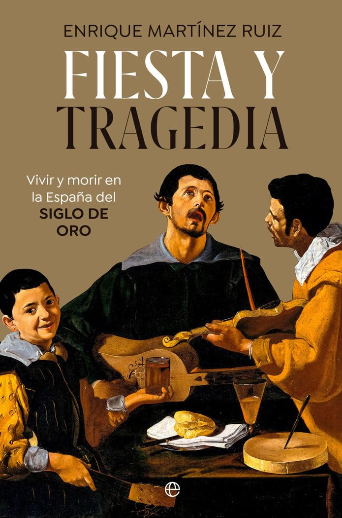 Fiesta y tragedia Politics & History
