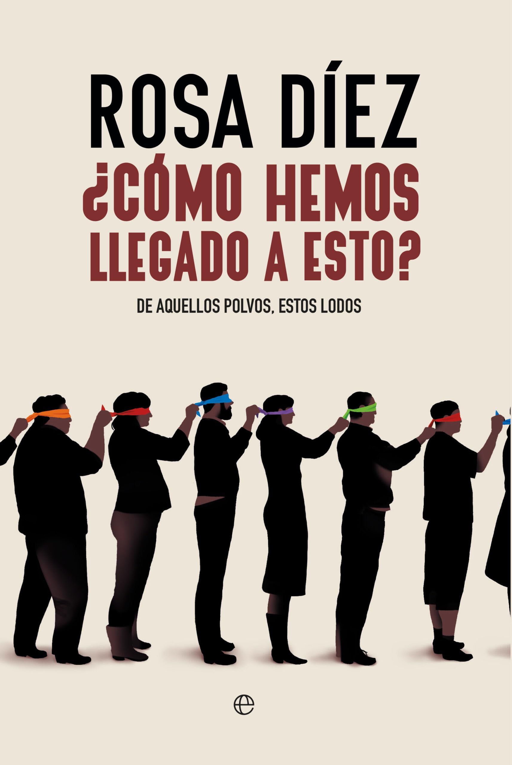 ¿Cómo hemos llegado a esto?: De aquellos polvos, estos lodos Memories