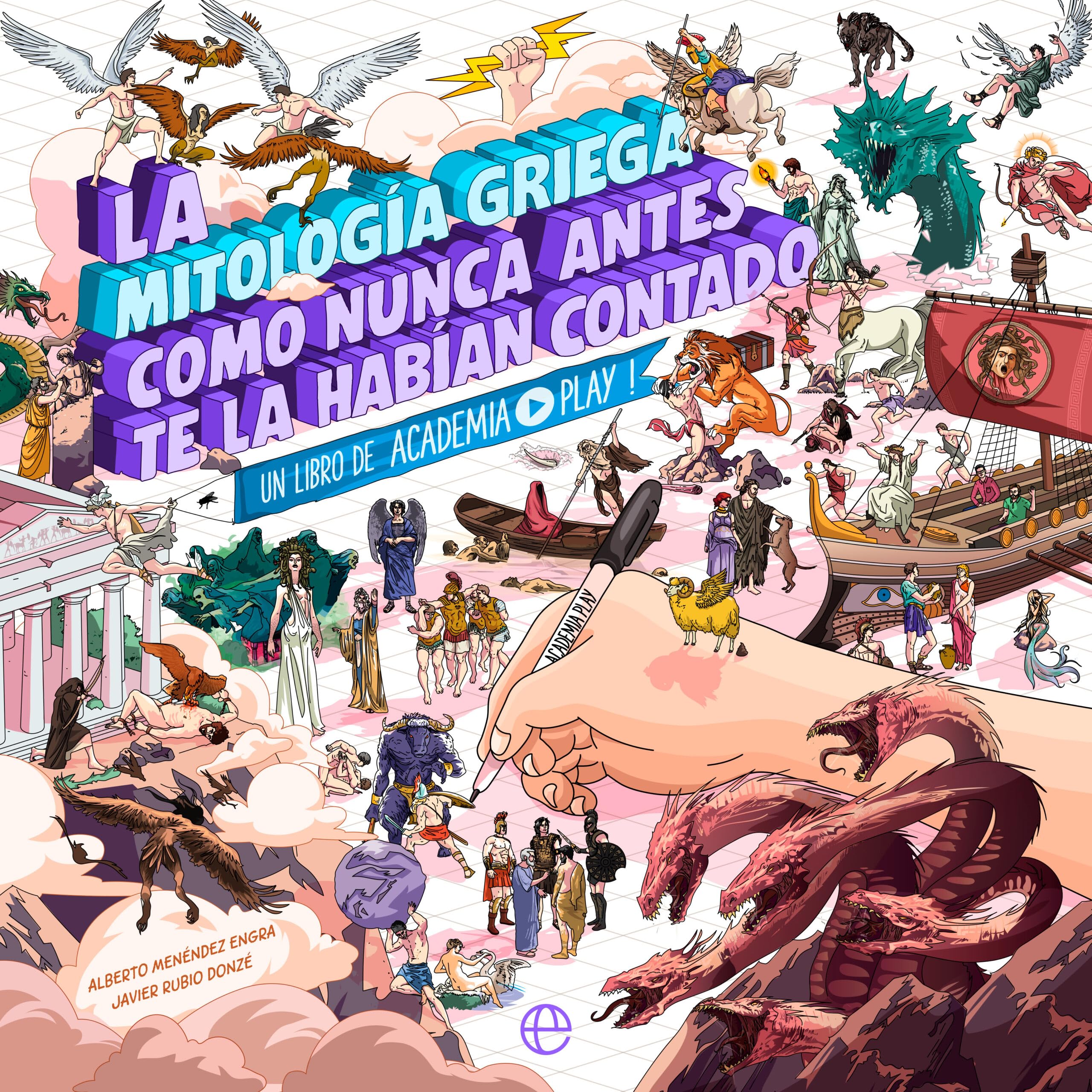 La mitología griega como nunca antes te la habían contado: Un libro de Academia Play Religion & Esotericism