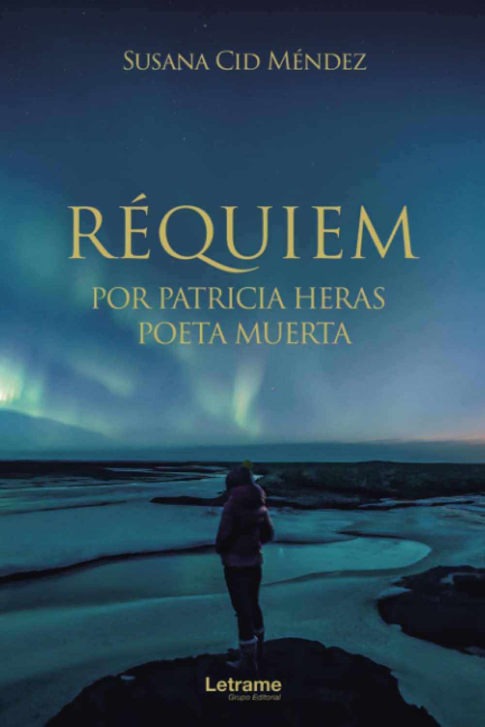 Réquiem por Patricia Heras. Poeta muerta (Biografía, Band 1) Memories