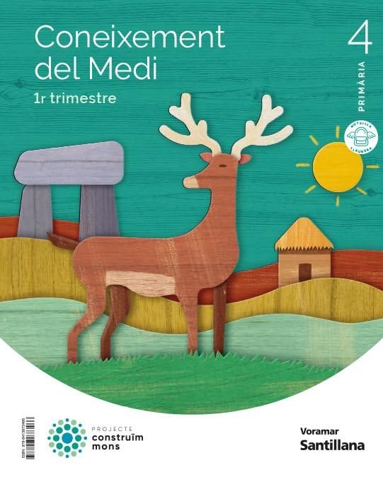 CONEIXEMENT DEL MEDI M LIGERA 4 PRIMARIA CONSTRUIM MONS book