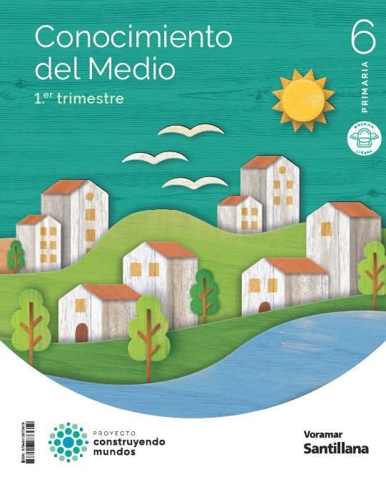CONOCIMIENTO DEL MEDIO M LIGERA 6 PRIMARIA CONSTRUYENDO MUNDOS book