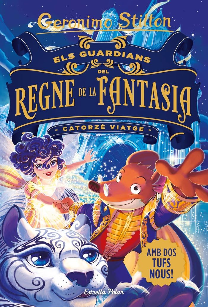 Els guardians del Regne de la Fantasia. Catorzè viatge book