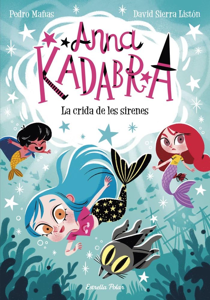 Anna Kadabra 10. La crida de les sirenes book