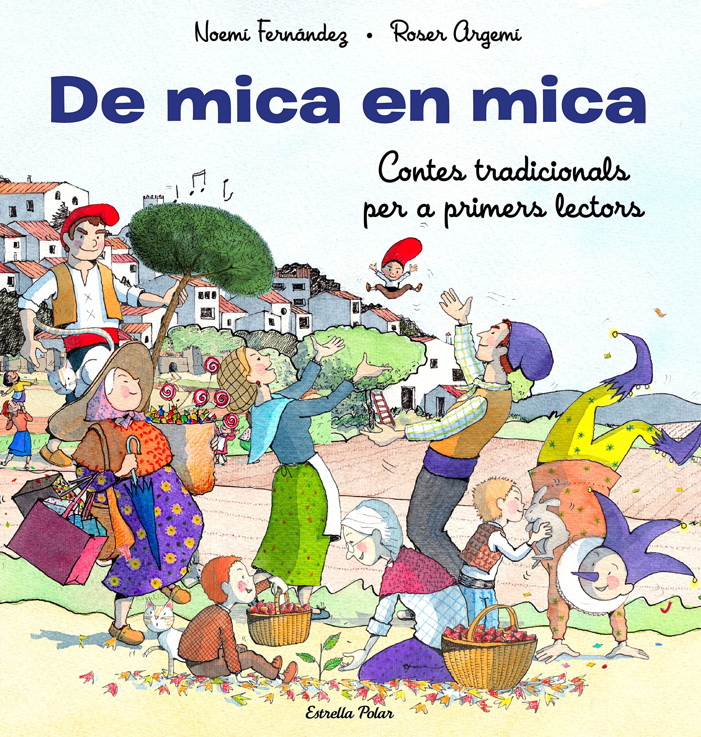 De mica en mica. Contes tradicionals per a primers lectors (Les nostres tradicions) book