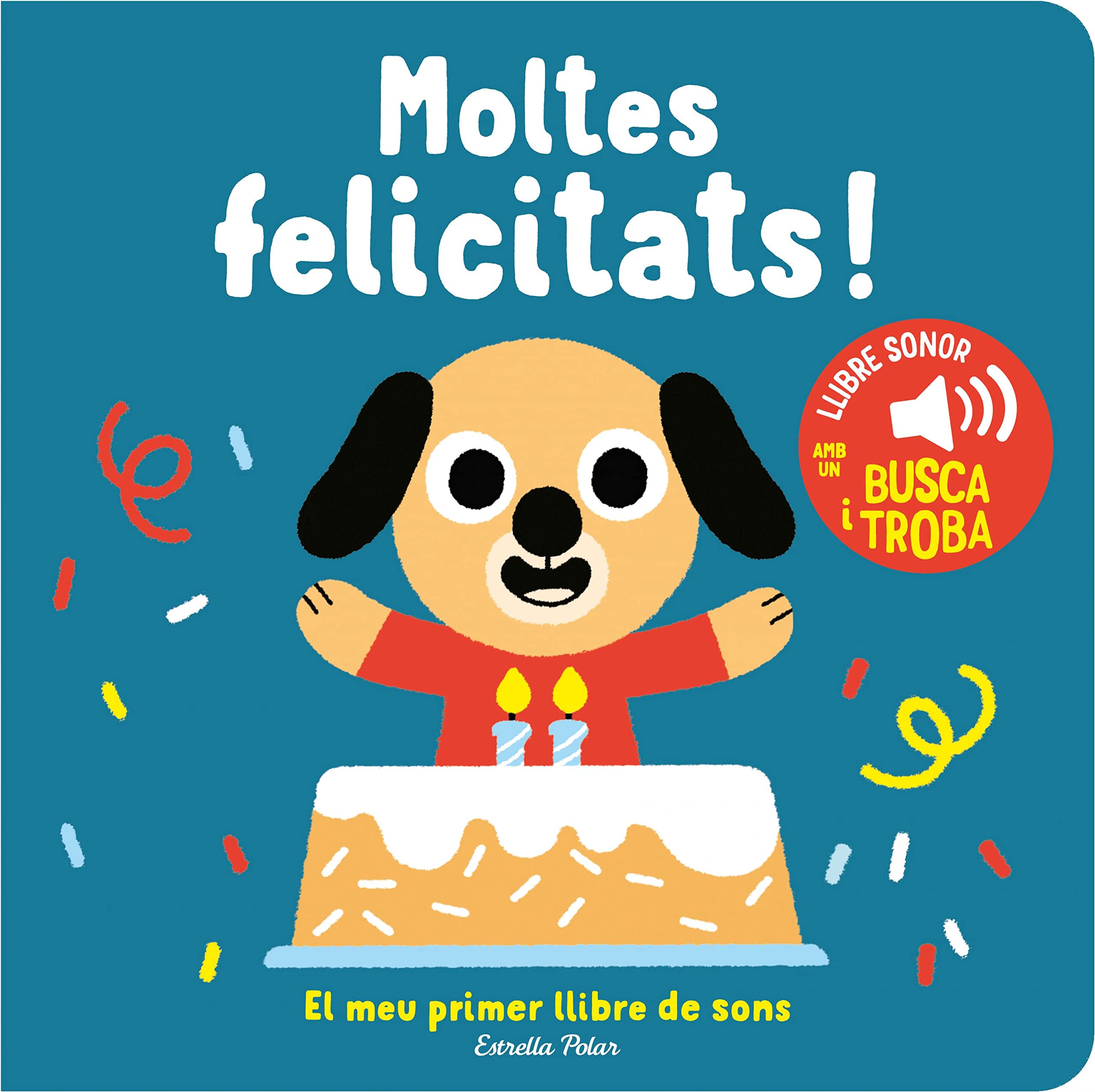 Moltes felicitats! El meu primer llibre de sons book