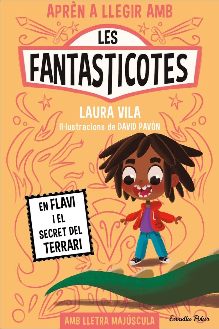 Aprèn a llegir amb Les Fantasticotes 2. En Flavi i el secret del terrari Non-fiction