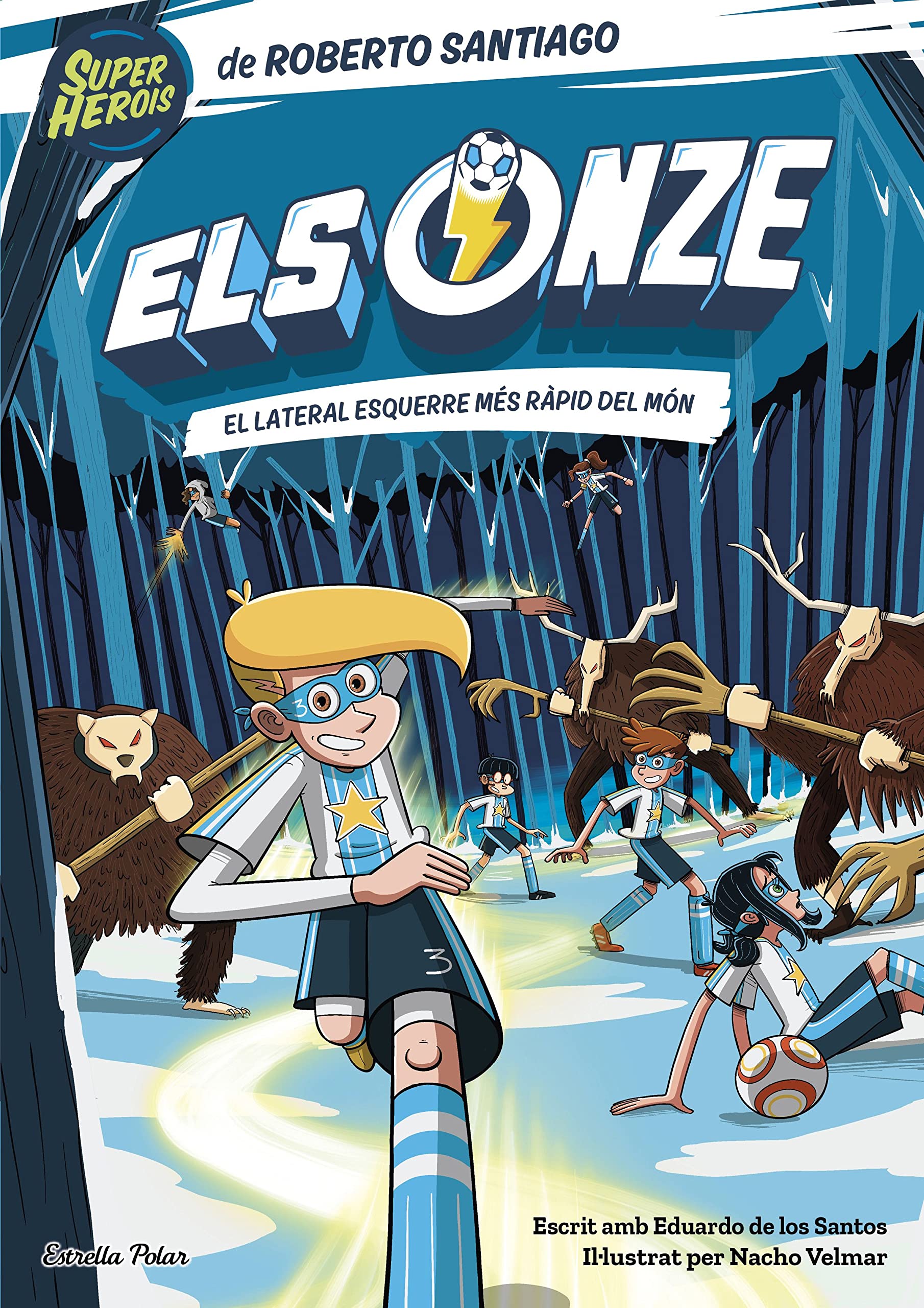 Els Onze 5. El lateral esquerre més ràpid del món book