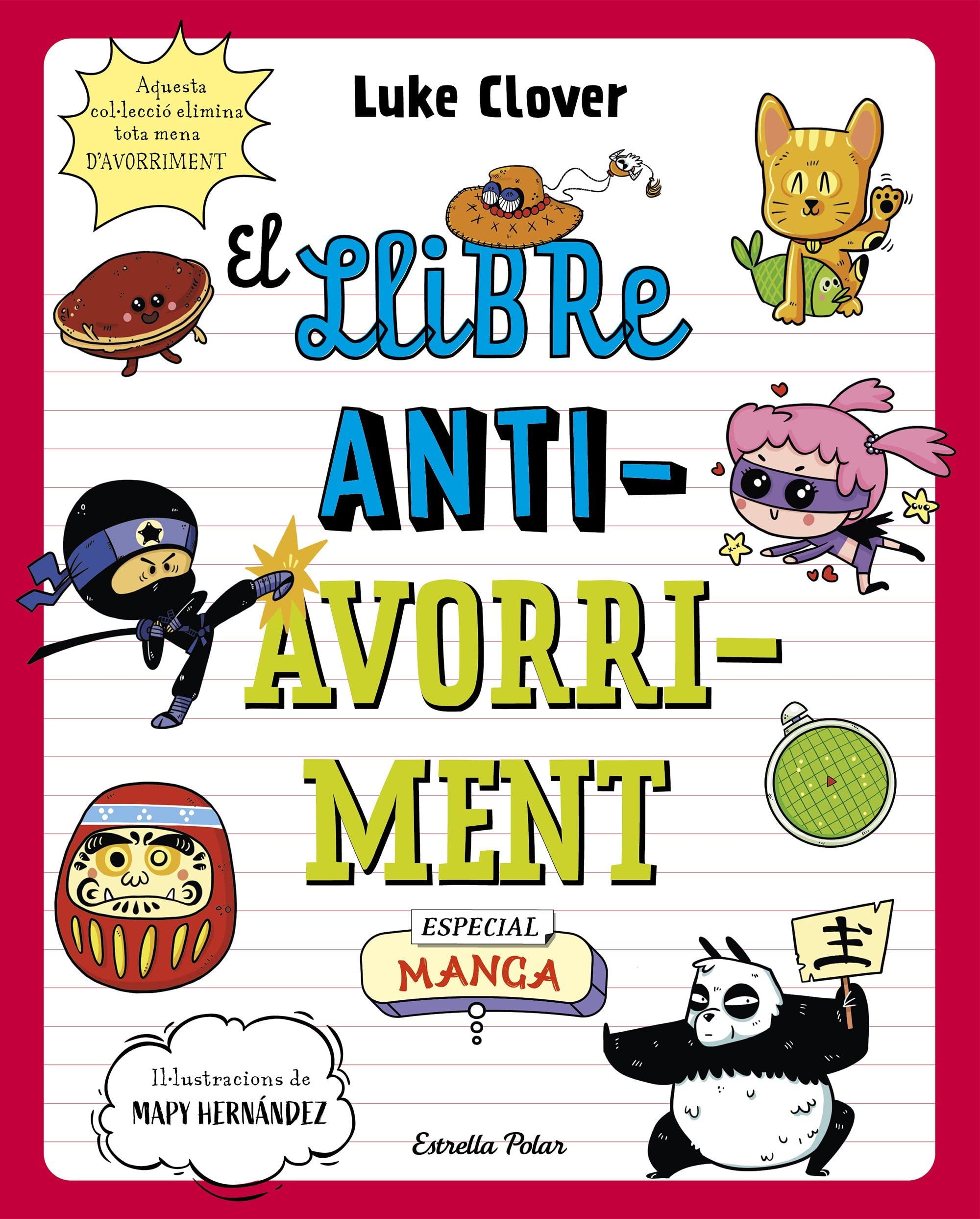 El llibre antiavorriment. Especial Manga: Un llibre perfecte per allunyar els nens i les nenes de les pantalles book