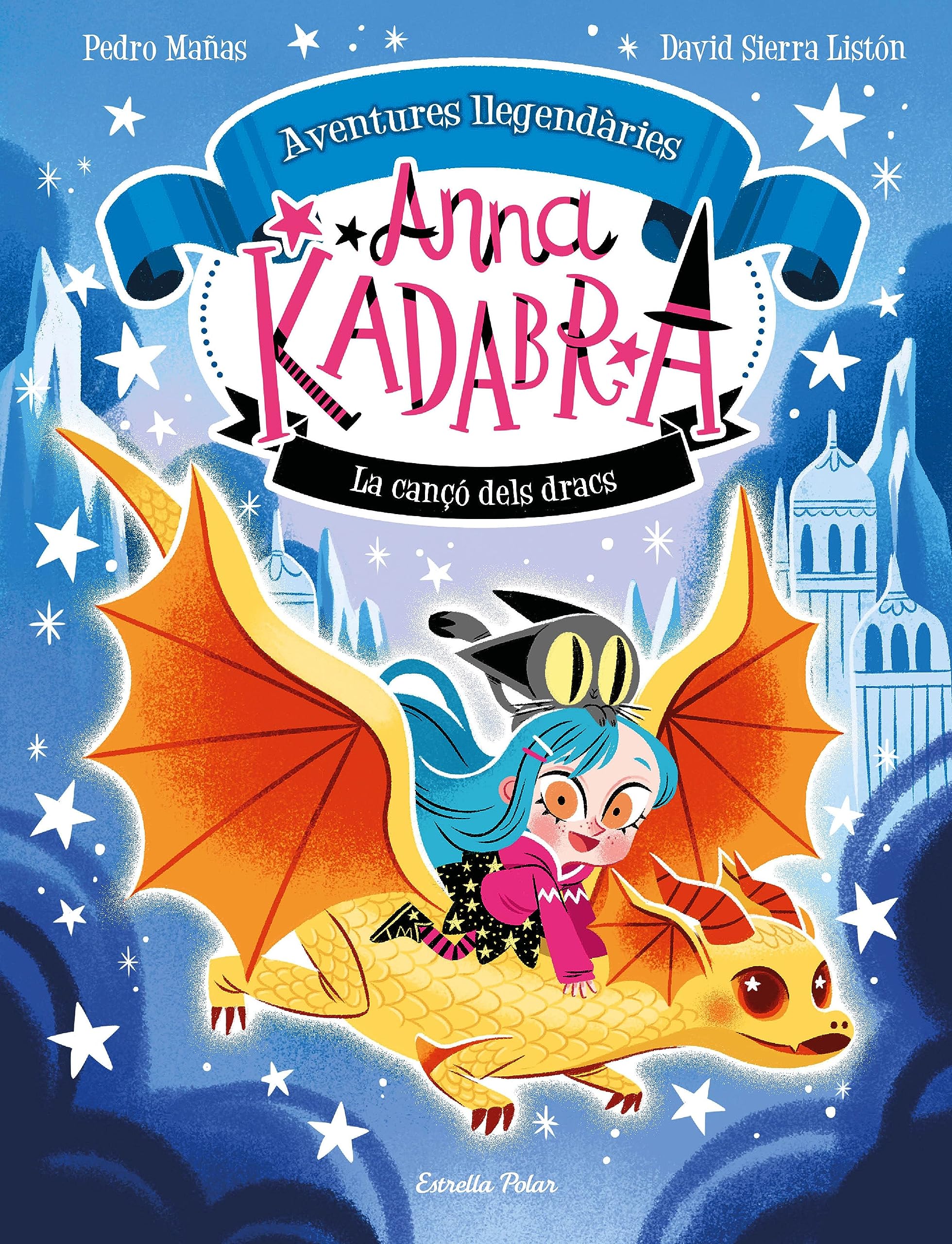 Anna Kadabra. Aventures llegendàries 2. La cançó dels dracs book