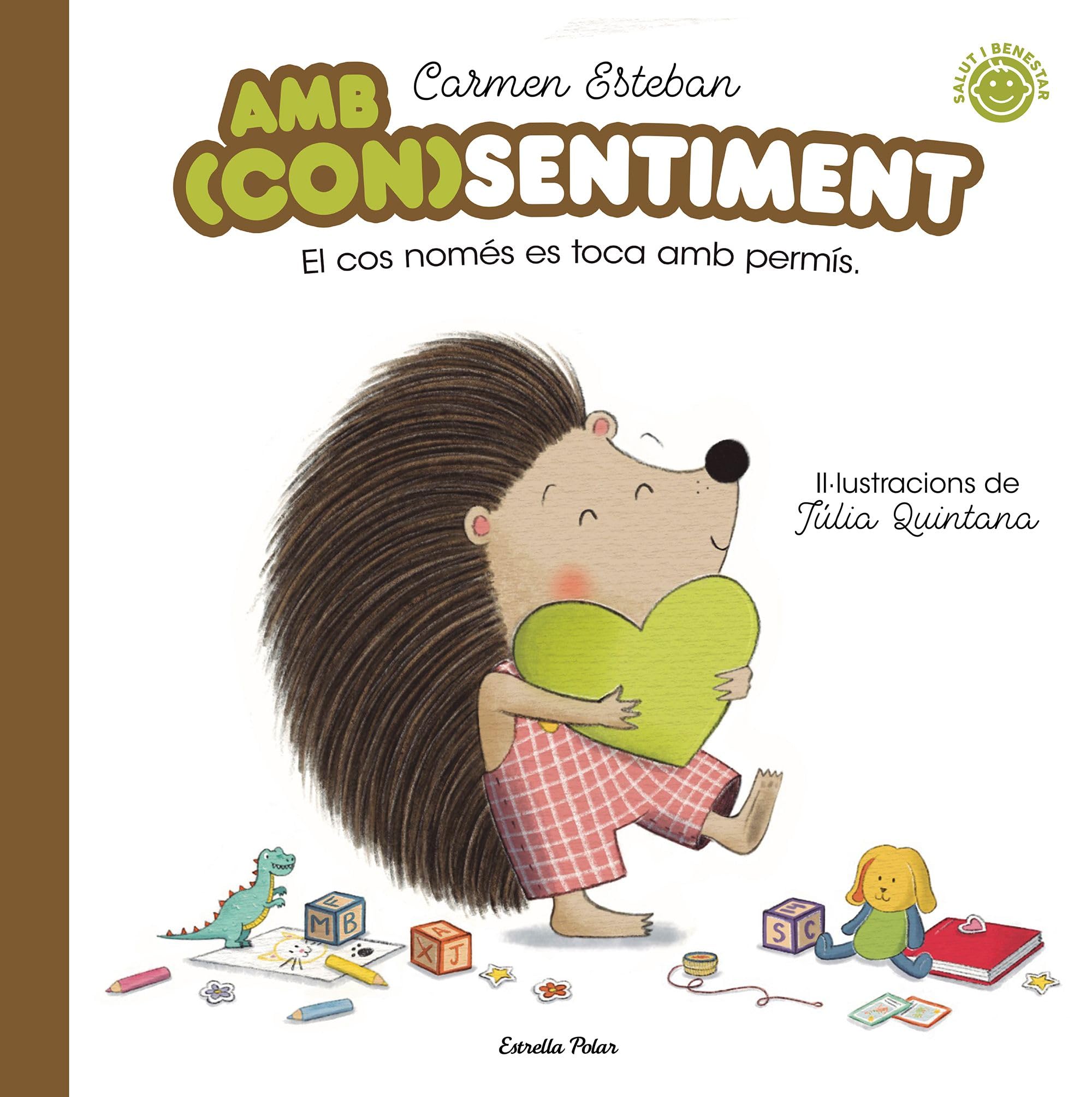 Amb (con)sentiment: El cos només es toca amb permís (Salut i benestar) Non-fiction
