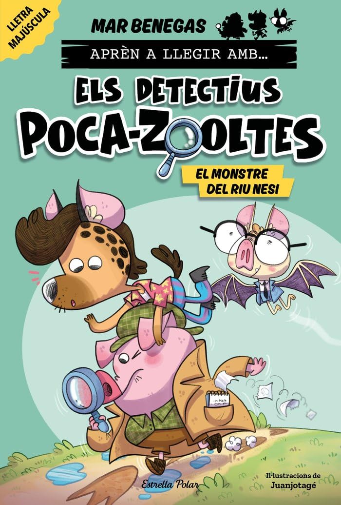 Aprèn a llegir amb... Els detectius Poca-zooltes! 1. El monstre del riu Nesi: En lletra MAJÚSCULA per aprendre a llegir (llibres per a nens a partir de 5 anys) Non-fiction