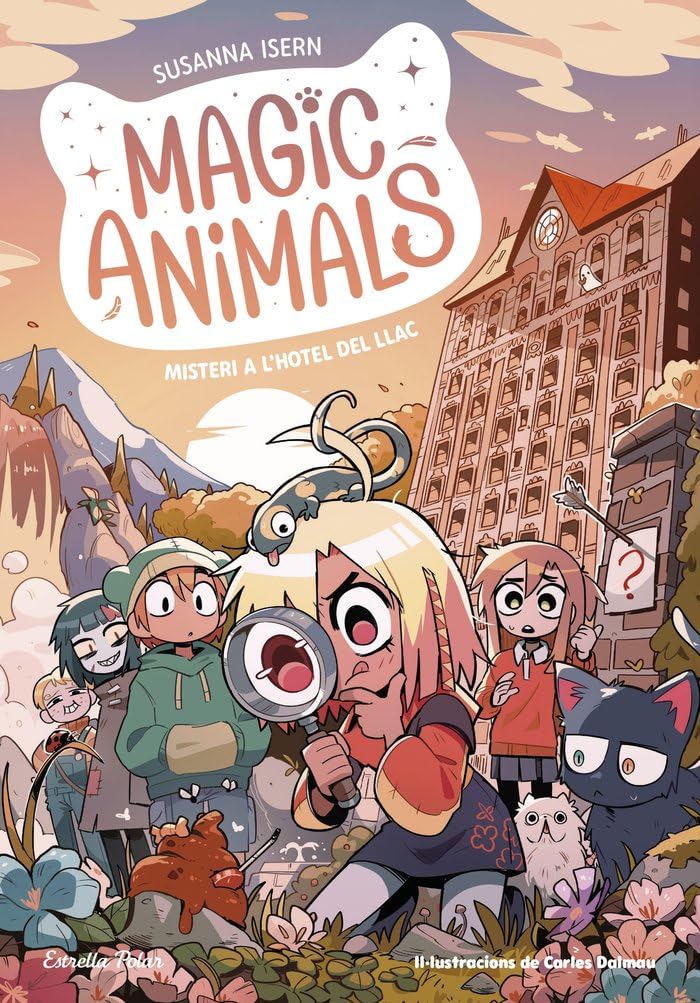 Magic Animals 6. Misteri a l'hotel del Llac book