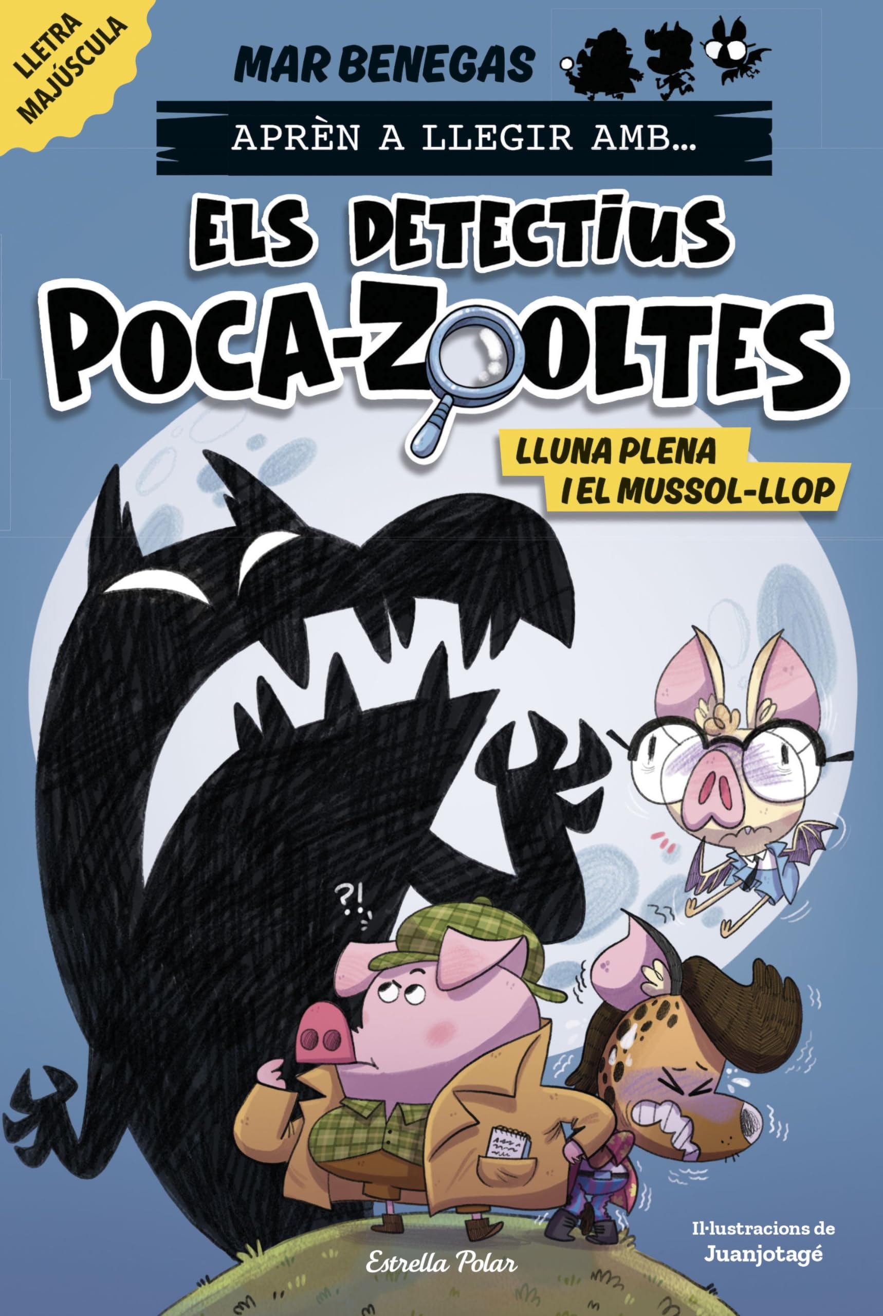 Aprèn a llegir amb... Els detectius Poca-zooltes 3. Lluna plena i el mussol-llop Non-fiction