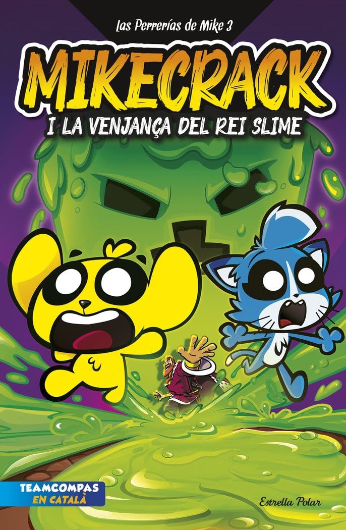 Las Perrerías de Mike 3. La venjança del rei Slime book