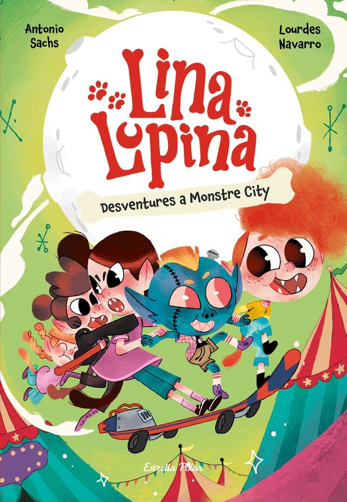 Lina Lupina 3. Desventures a Monstre City book