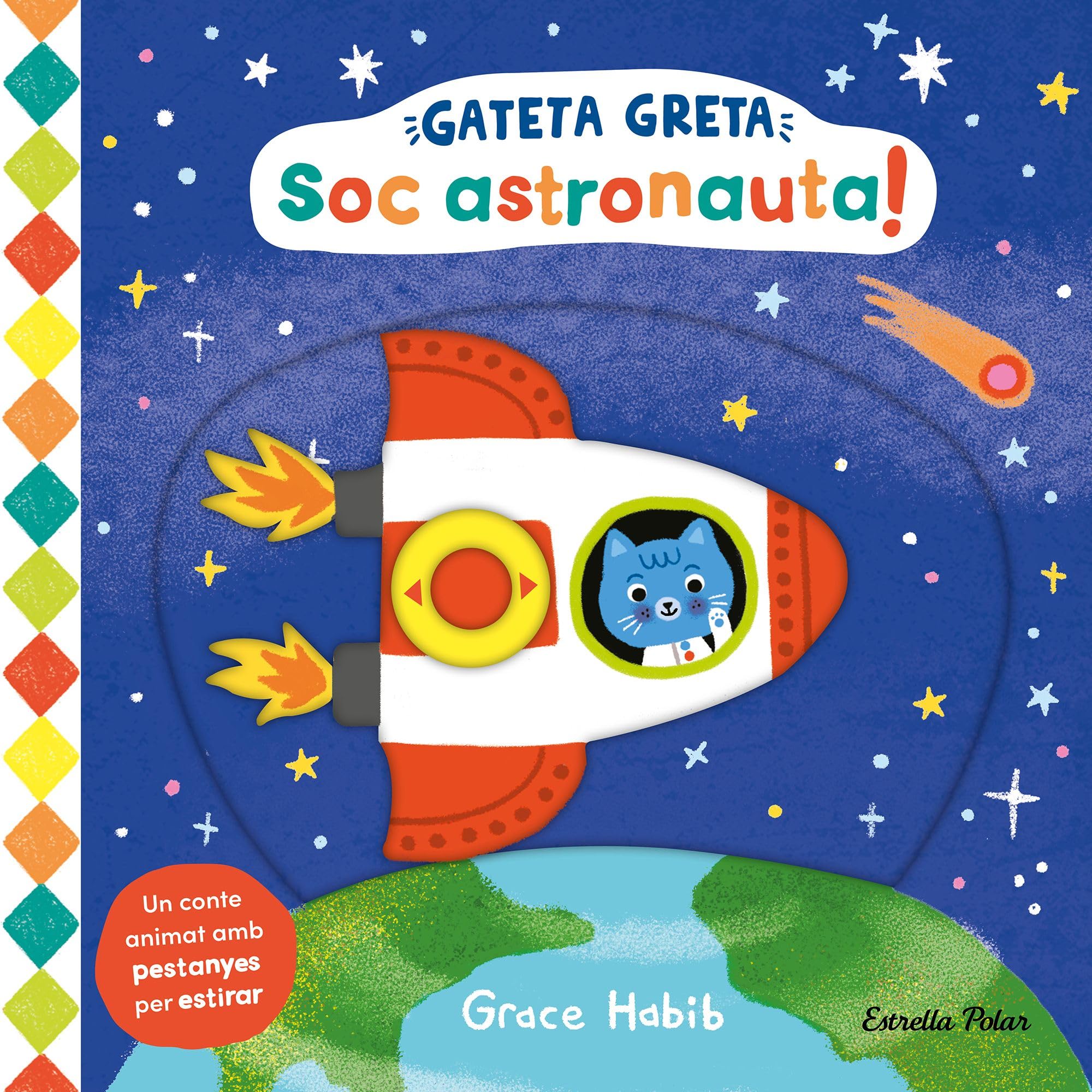 Gateta Greta. Soc astronauta!: Un conte animat amb pestanyes per estirar book